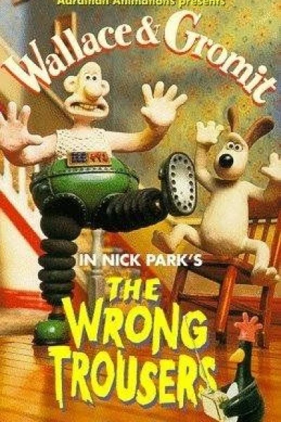 Wallace Gromit: As Calças Erradas
