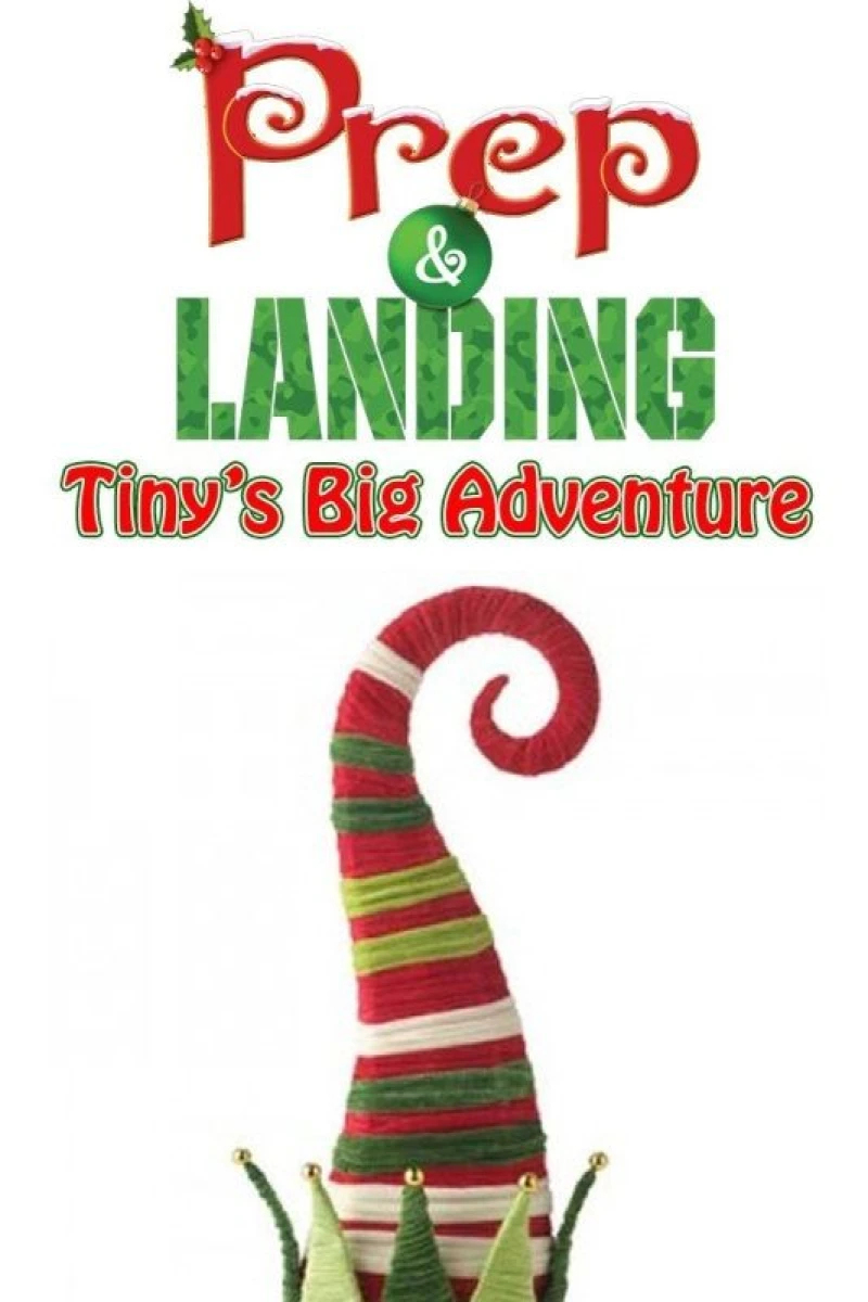 Prep Landing: Tiny's Big Adventure Cartaz