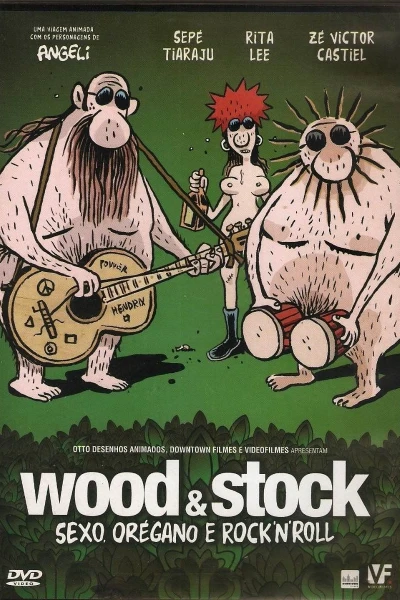 Wood Stock - Sexo Oregano e Rock n Roll