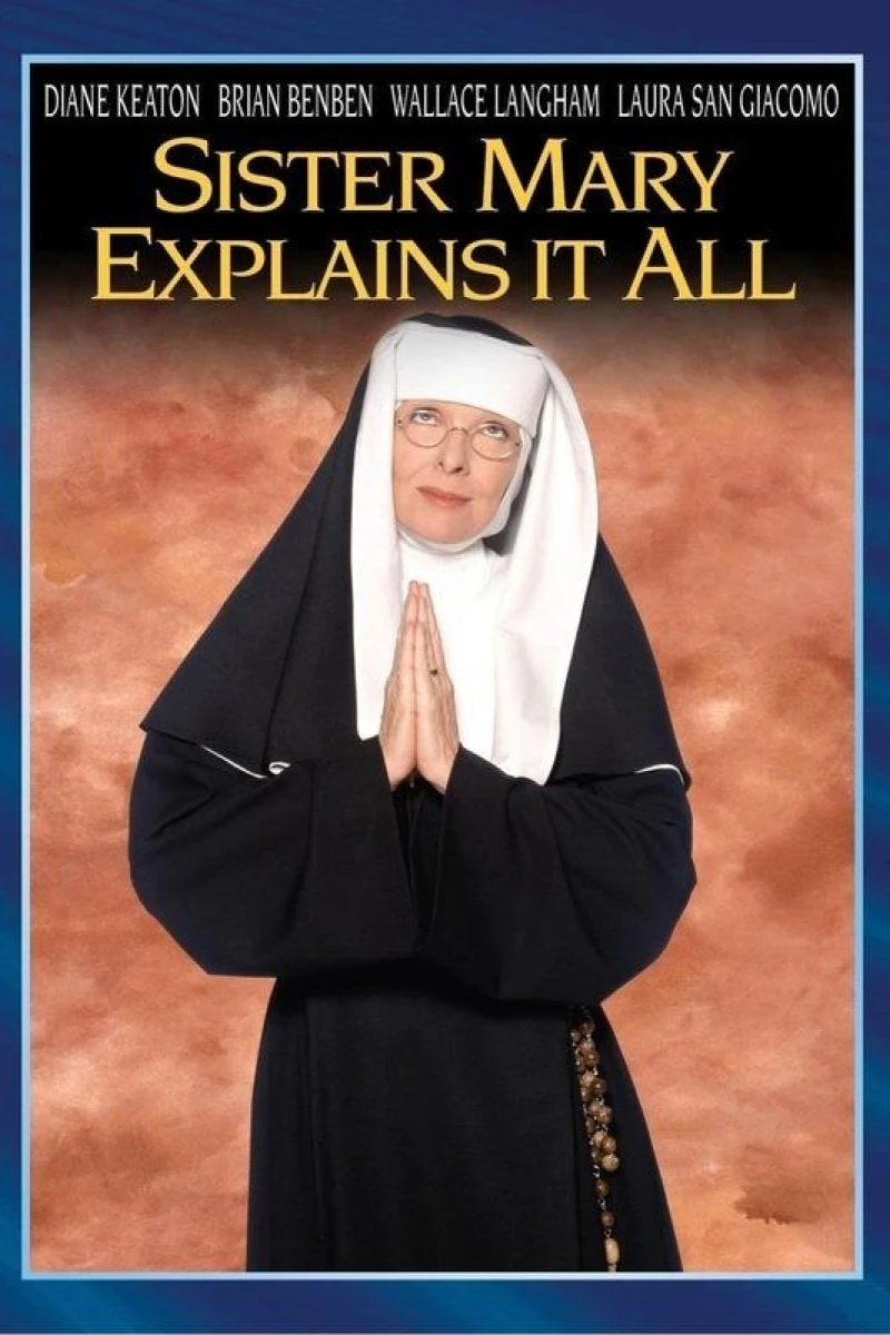 Sister Mary Explains It All Cartaz