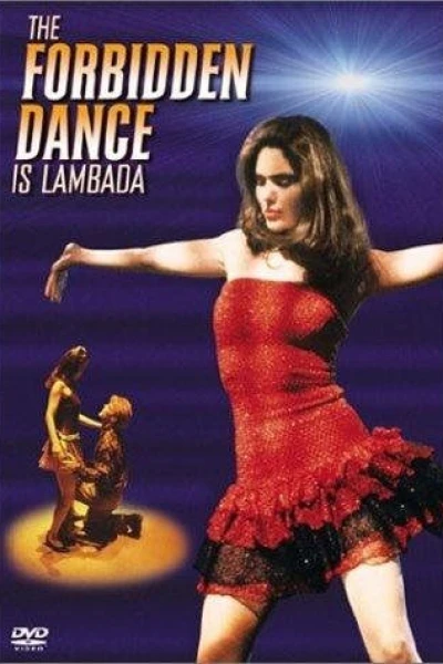 Lambada, A Dança Proibida