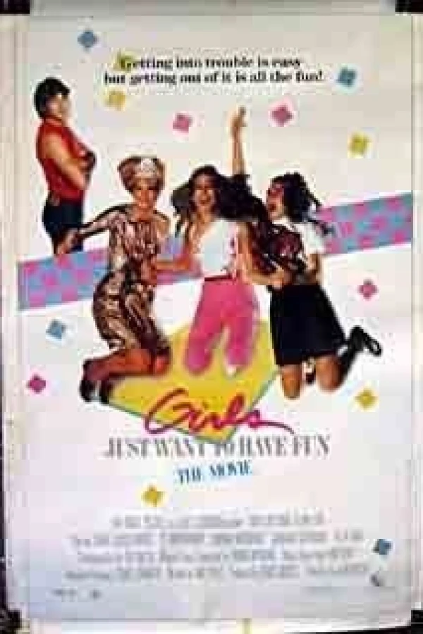 Girls Just Want to Have Fun Cartaz