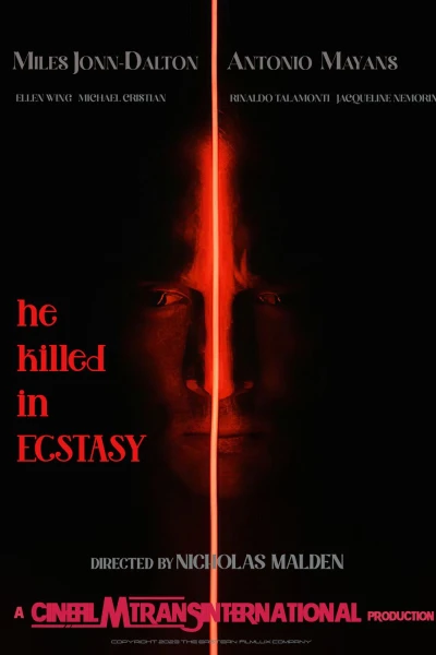 He Killed in Ecstasy