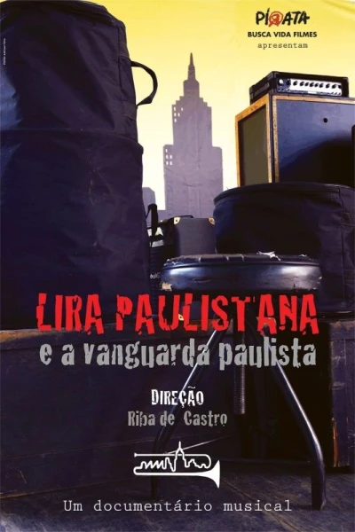 Lira Paulistana e a Vanguarda Paulista
