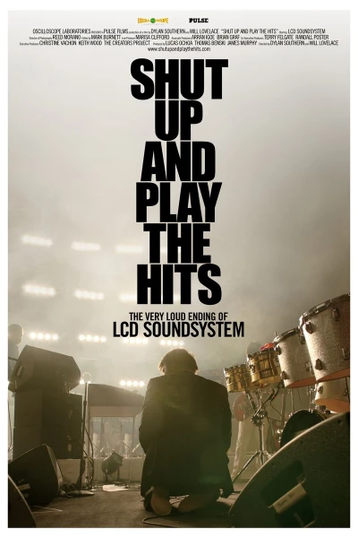 Shut Up and Play the Hits - O Fim dos LCD Soundsystem