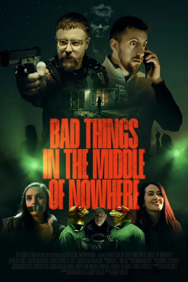 Bad Things in the Middle of Nowhere Cartaz