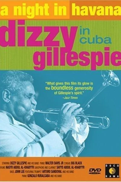Dizzy Gillespie (1985) In Cuba - A Night In Havana